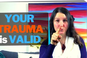 Your Trauma is Valid