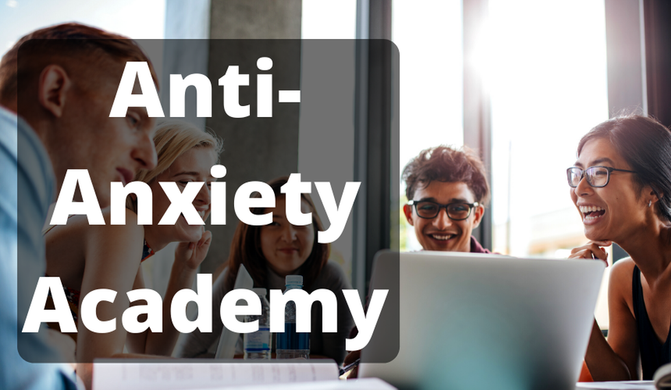 Anti-Anxiety Academy