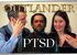 Outlander reaction (depiction of Post-Traumatic Stress Disorder)